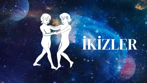 Günlük Burç Yorumları: 23 Ağustos Pazar İkizler Burcu Yorumu