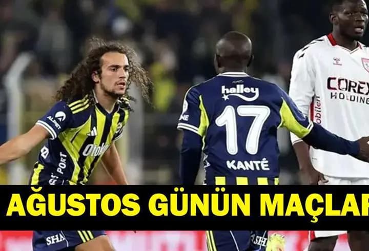 GÜNÜN MAÇLARI 30 AĞUSTOS 2026: Bugün Kimlerin Maçlar Var? Bugünkü Maçlar Neler? İşte 30 Ağustos Günün Maçları