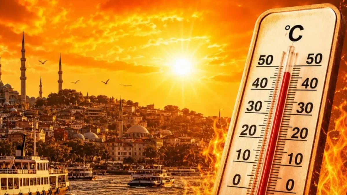 Termometrelerde göreceğimiz rakama şaşırmayın! İstanbul'da hava 50 dereceye çıkacak
