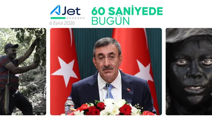 60 saniyede bugün (06 Eylül 2026)