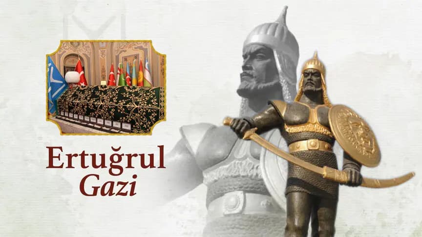 Osmanlı'nın temellerini atan Ertuğrul Gazi anılıyor