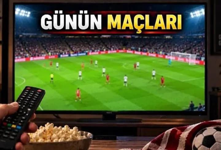 6 EYLÜL GÜNÜN MAÇLARI | Bugün hangi takımların maçı var, saat kaçta, hangi kanalda?