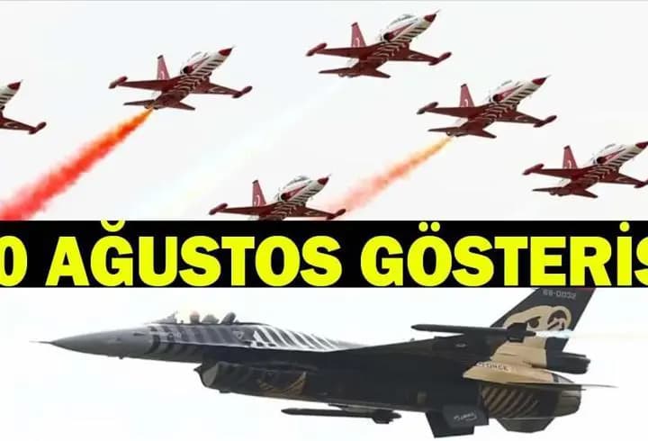 SOLOTÜRK, TÜRK YILDIZLARI UÇUŞ GÖSTERİSİ SAATİ | SOLOTÜRK, Türk Yıldızları 30 Ağustos gösterisi ne zaman, saat kaçta, nerede?